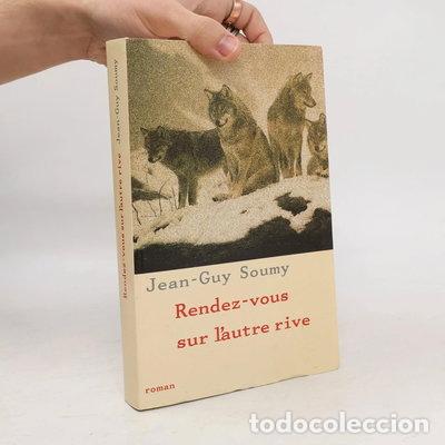 Livres: Rendez-vous sur l'autre rive- 9782702862544