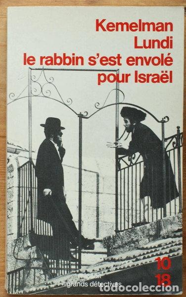 B&uuml;cher: Lundi, le rabbin s'est envol&eacute; pour Isra&euml;l- 9782264007889