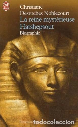B&uuml;cher: La reine myst&eacute;rieuse Hatshepsout- 9782290329825