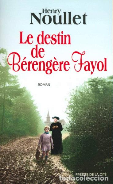 B&uuml;cher: Le destin de B&eacute;reng&egrave;re Fayol- 9782702845981