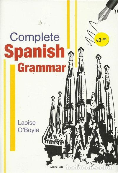 B&uuml;cher: Complete Spanish Grammar- 9781909417212