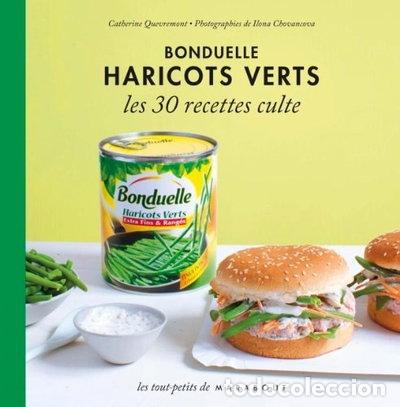 Libros: Haricots verts Bonduelle: Les 30 recettes culte- 9782501082051
