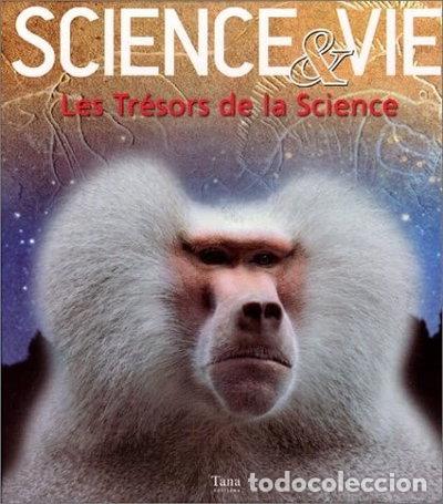 Libri di seconda mano: Les Tr&eacute;sors de Science & Vie- 9782845671072