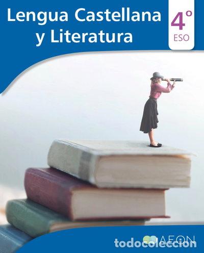 books: Lengua castellana y literatura 4&ordm; ESO- 9788417785109
