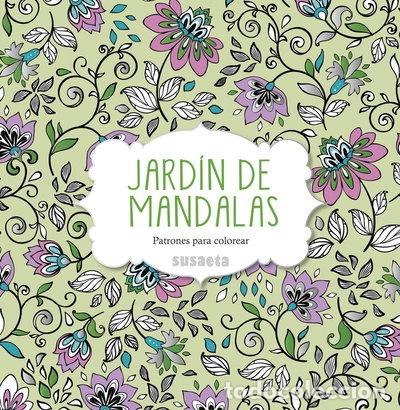 B&uuml;cher: Jard&iacute;n de mandalas- 9788467742930