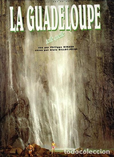 B&uuml;cher: La Guadeloupe Telle Quelle- 9782903696535