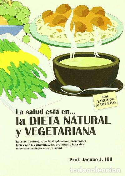 Libros: La dieta natural y vegetariana- 9788489643185