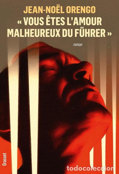 books: Vous &ecirc;tes l'amour malheureux du F&uuml;hrer- 9782246831372