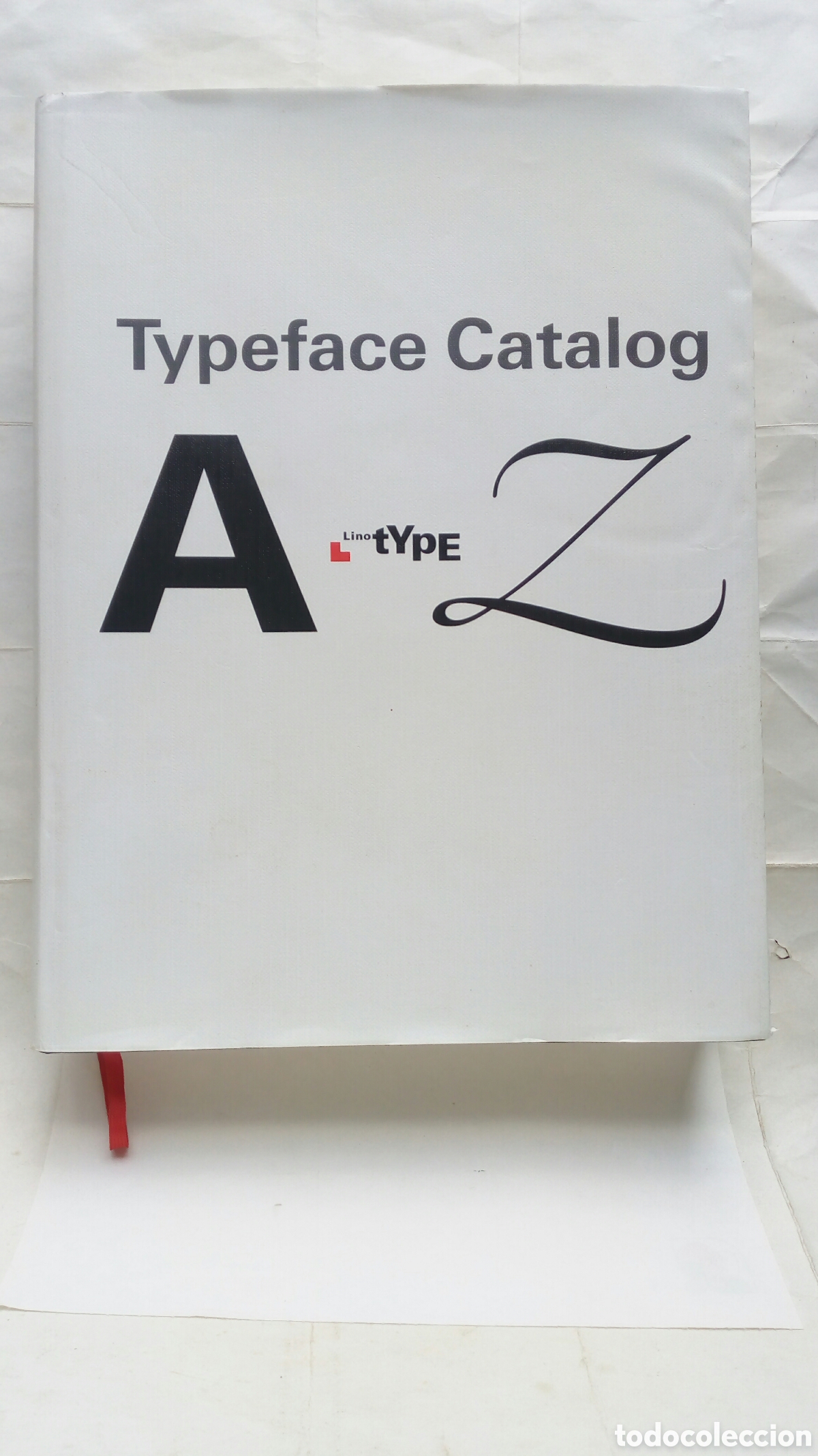 Libros: Typeface Catalog. A - Z. Complet&iacute;simo Cat&aacute;logo de Letras, N&uacute;meros y Signos.