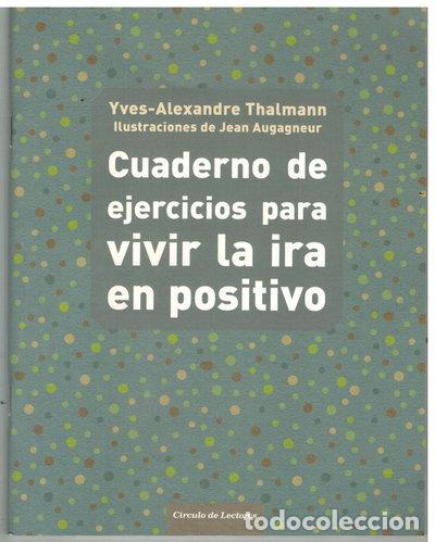 books: Cuaderno de ejercicios para vivir la ira en positivo- 9788467254433