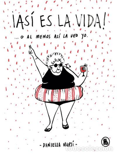 Livres: As&iacute; es la vida! O al menos as&iacute; la veo yo...- 9788402422033