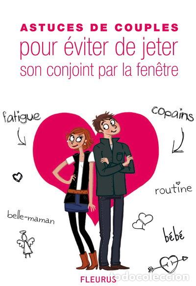 books: Astuces de couples pour &eacute;viter de jeter son conjoint par la fen&ecirc;tre- 9782215048190