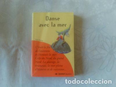 B&uuml;cher: Danse avec la mer- 9782841170319