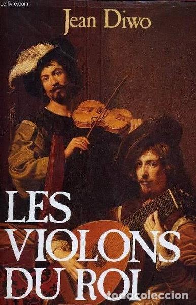 B&uuml;cher: Les violons du Roi- 9782724260755