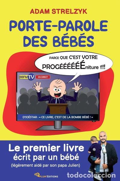 Libri di seconda mano: Porte-parole des b&eacute;b&eacute;s- 9782956236276