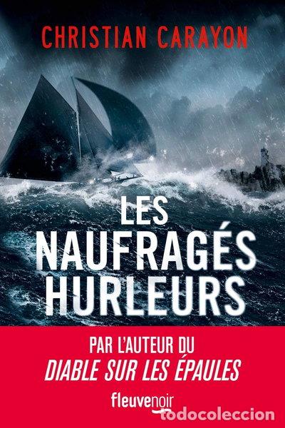 Libri di seconda mano: Les naufrag&eacute;s hurleurs- 9782265116306