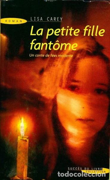 Livres: La petite fille fant&ocirc;me- 9782738220165