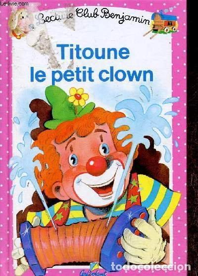 books: Titoune, le petit clown, tome 11- 9782906987654