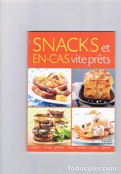Livres: Snacks et en-cas vite pr&ecirc;ts- 9782298010008