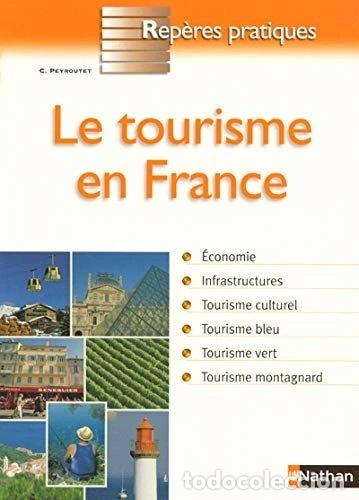 books: Le tourisme en France- 9782091831275