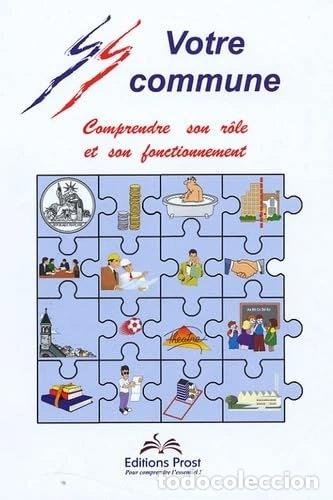 books: Votre commune: Comprendre son r&ocirc;le et son funcionamiento- 9782950697752