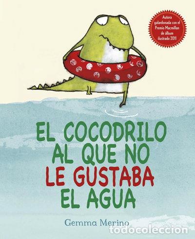 Libros: El cocodrilo al que no le gustaba el agua- 9788416117048
