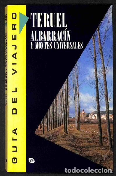 Libros: Teruel, Albarrac&iacute;n y Montes Universales- 9788430574780