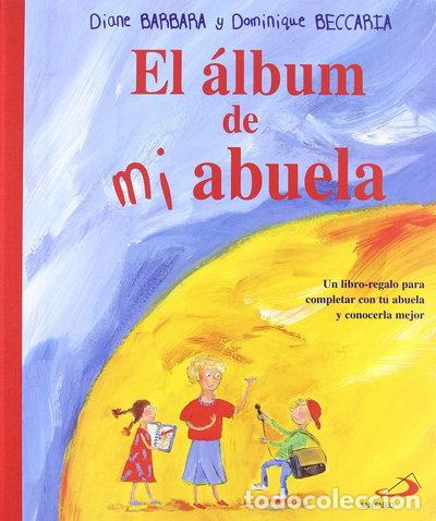 Libros: El &aacute;lbum de mi abuela- 9788428528689