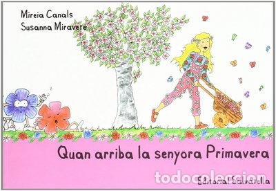 Libros: Quan arriba senyora Primavera- 9788484125488