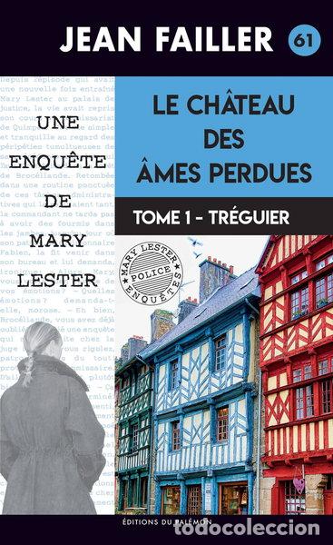 Libros: Le ch&acirc;teau des &acirc;mes perdues: Tome 1, Tr&eacute;guier- 9782372609814