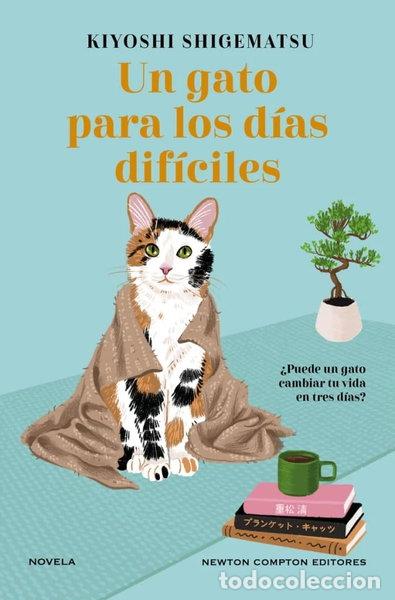 Libros: Un gato para los d&iacute;as dif&iacute;ciles- 9788419620941
