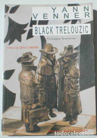 Livres: Black Trelouzic- 9782915046069