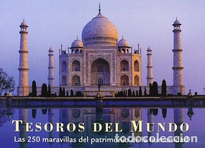 Libros: Tesoros del mundo: Las 250 maravillas del patrimonio- 9788497853873