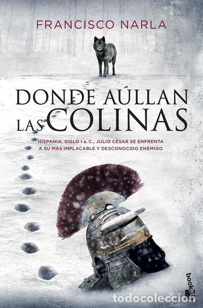 Libros: Donde a&uacute;llan las colinas- 9788408172581