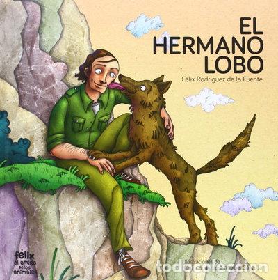 Libri di seconda mano: El hermano lobo- 9788494052637