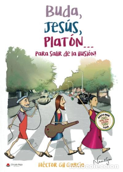 Libri di seconda mano: Buda, Jes&uacute;s, Plat&oacute;n... Para Salir De La Ilusi&oacute;n!- 9788491608363