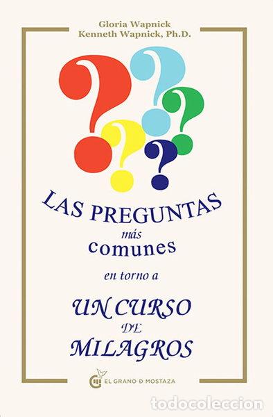 B&uuml;cher: Las Preguntas m&aacute;s comunes en torno a Un Curso de Milagros- 9788493809119