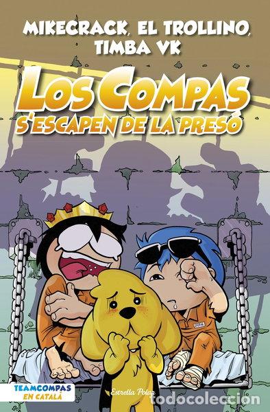 books: Los Compas 2. Los Compas s'escapen de la pres&oacute;- 9788413893006
