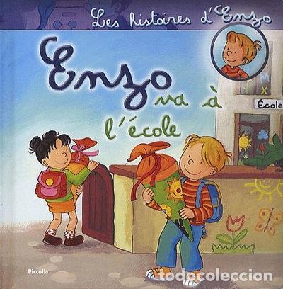 Libros: Enzo va &agrave; l'&eacute;cole- 9782753013384