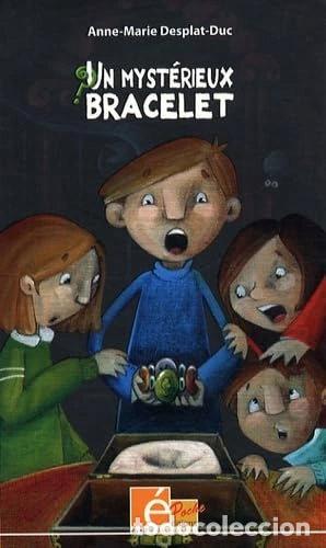 Libros: Un myst&eacute;rieux bracelet- 9782353660070