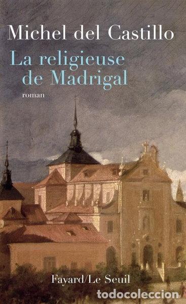 Libri di seconda mano: La Religieuse de Madrigal- 9782213629612
