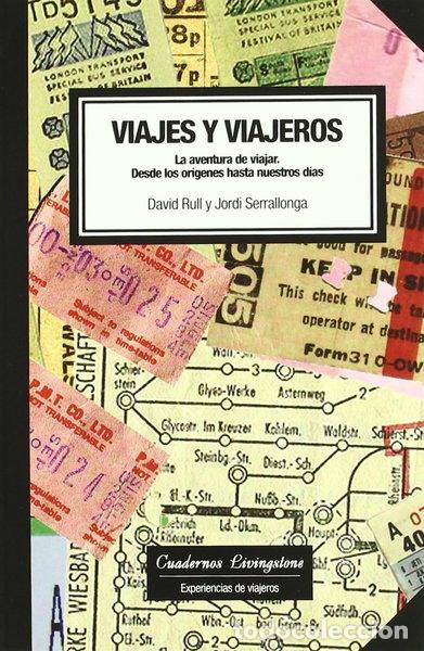 Libri di seconda mano: Viajes y viajeros. La aventura de viajar- 9788493672232