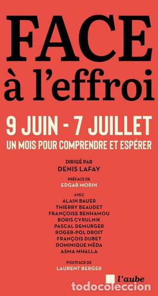 Libros: Face &agrave; l'effroi 9 juin - 7 juillet: Un mois pour comprendre et esp&eacute;rer- 9782815964562