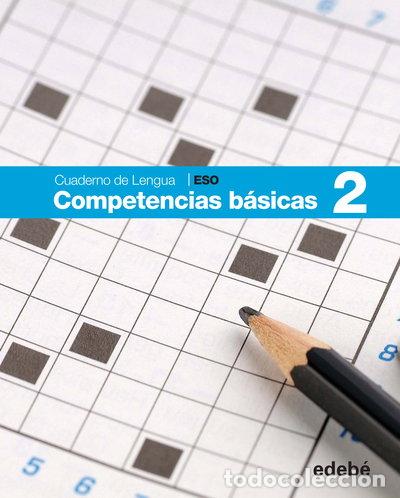 Libros: Cuaderno Competencias B&aacute;sicas 2- 9788468307435