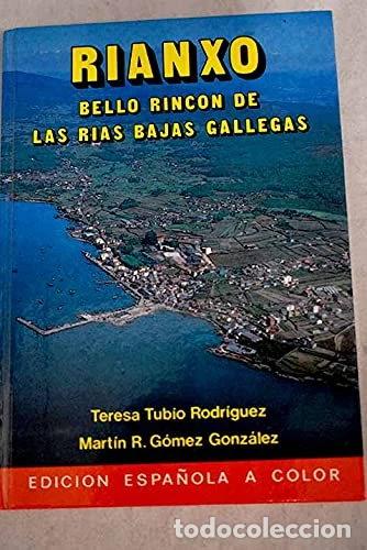 Libros: Rianxo: Bello rinc&oacute;n de las R&iacute;as Bajas gallegas- 9788424199272