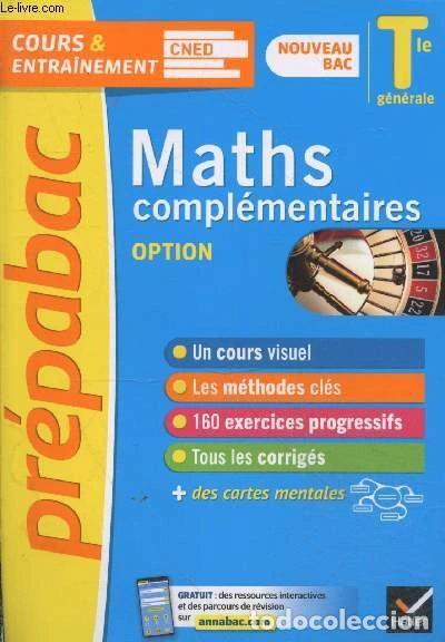 Libros: Pr&eacute;pabac Maths compl&eacute;mentaires option - Terminale g&eacute;n&eacute;rale- 9782401076501