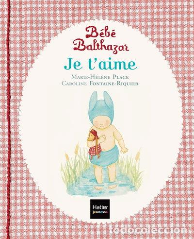 Livres: Je t'aime- 9782218990274