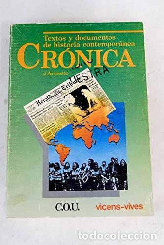 Libros: Cr&oacute;nica: Textos y documentos de historia contempor&aacute;nea- 9788431625214