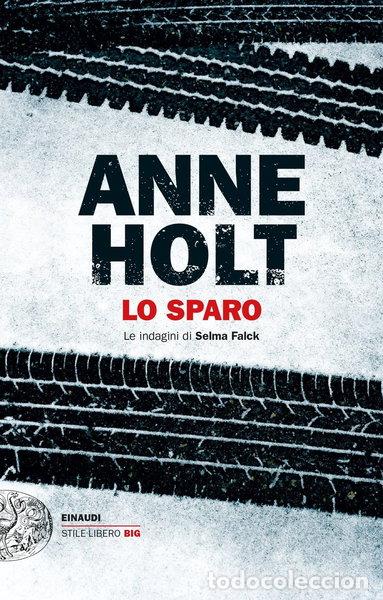 Libros: Lo sparo. Le indagini di Selma Falck- 9788806252014