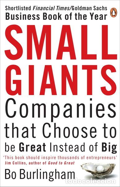 B&uuml;cher: Small Giants: Companies That Choose to be Great Instead of Big- 9780141031491